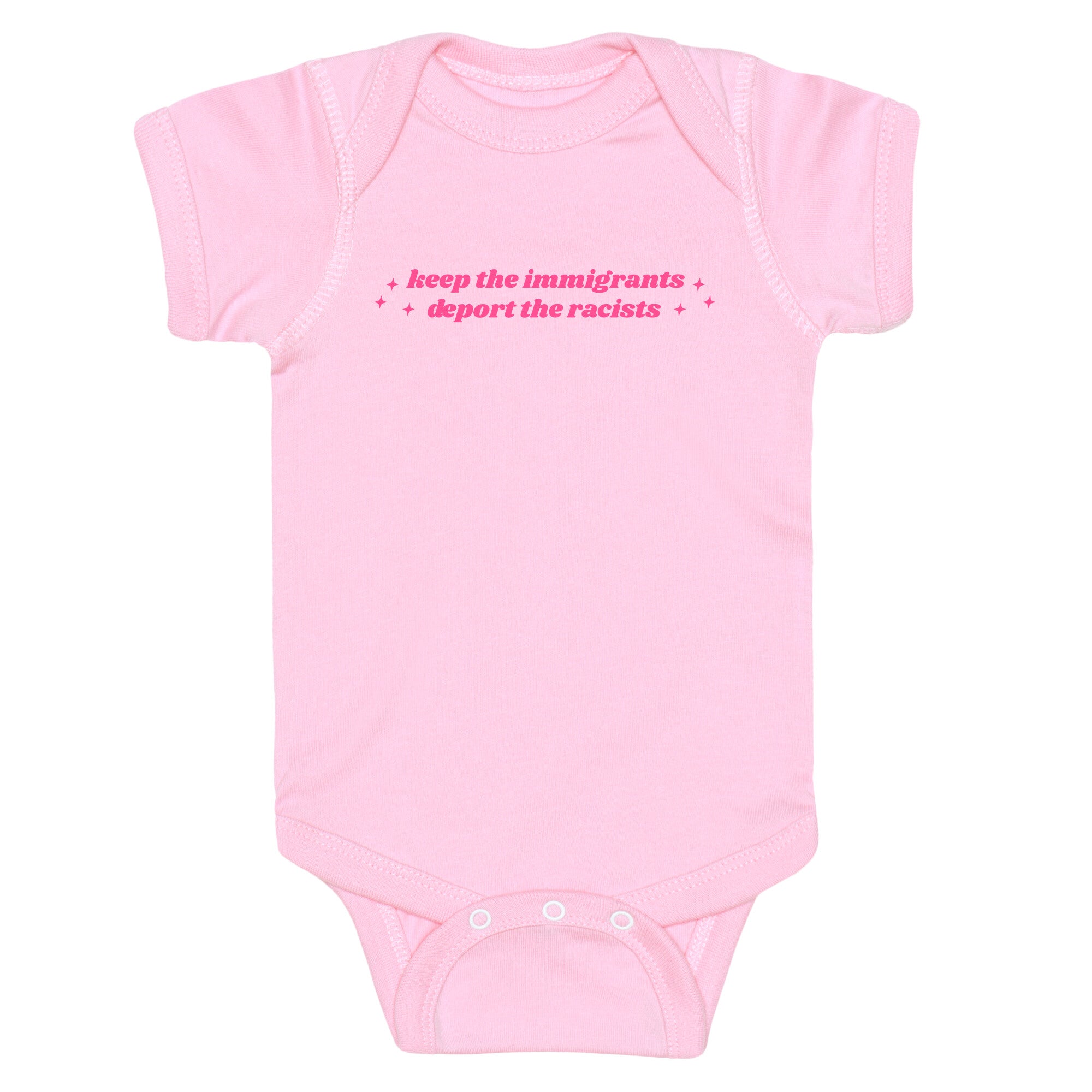 Keep The Immigrants, Deport The Racists Baby One-Piece