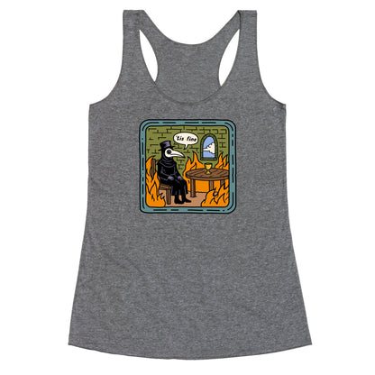 Tis Fine Racerback Tank