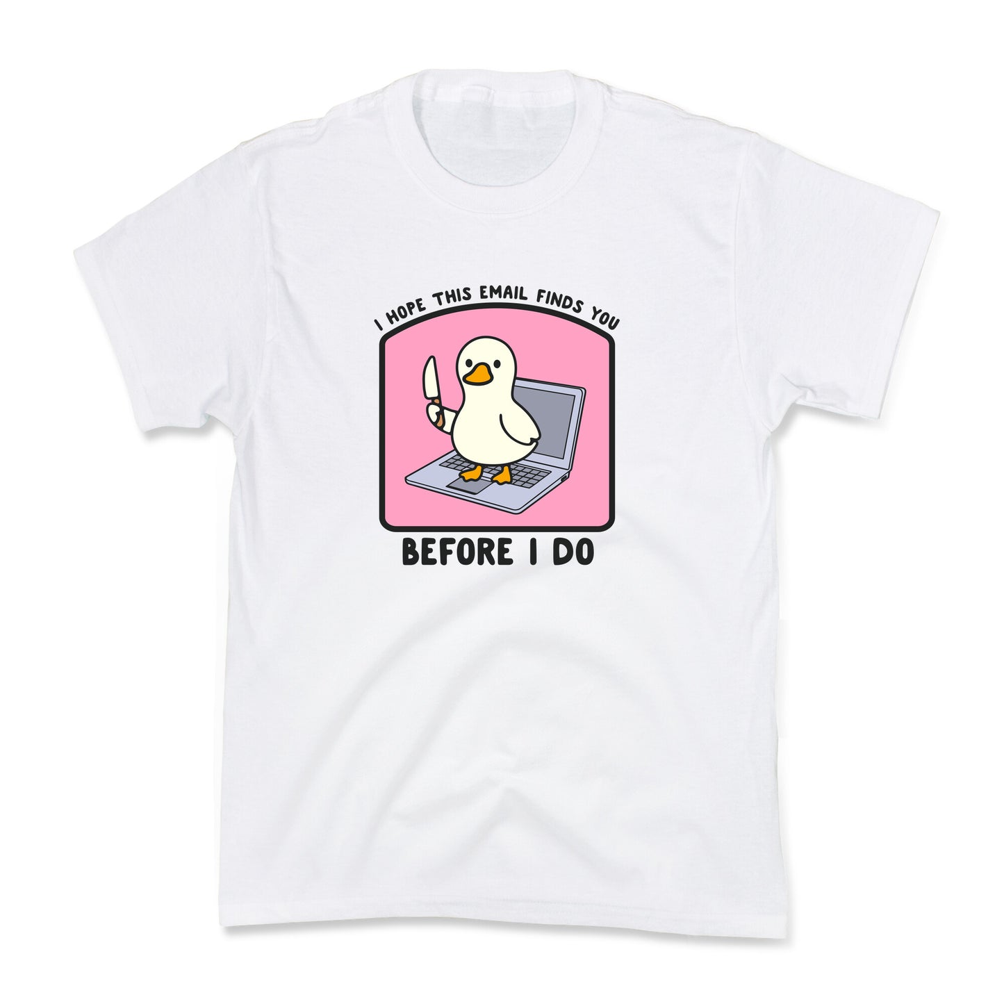 I Hope This Email Finds You Kids Tee