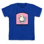 I Hope This Email Finds You T-Shirt