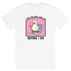 I Hope This Email Finds You T-Shirt