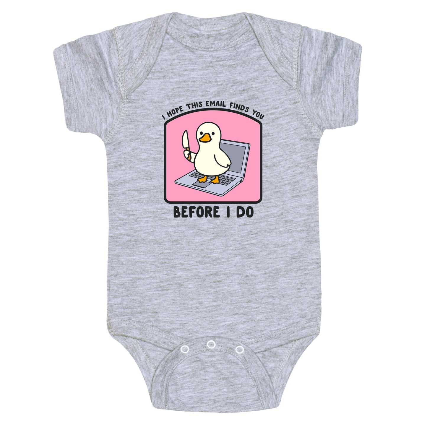 I Hope This Email Finds You Baby One-Piece