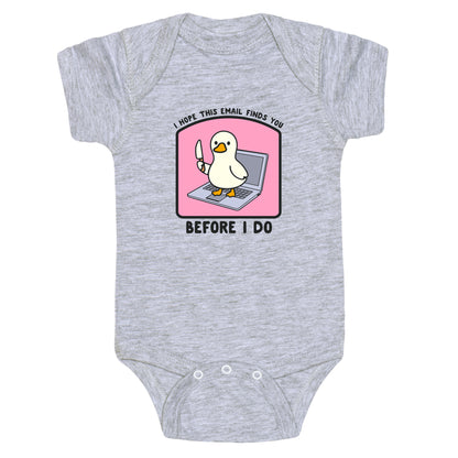 I Hope This Email Finds You Baby One-Piece