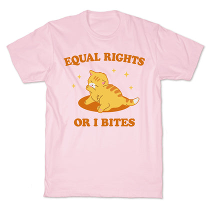 Equal Rights or I Bites T-Shirt