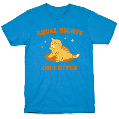 Equal Rights or I Bites T-Shirt