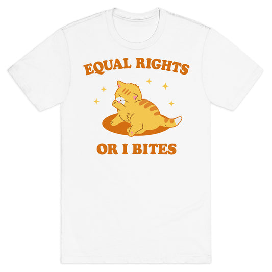 Equal Rights or I Bites T-Shirt