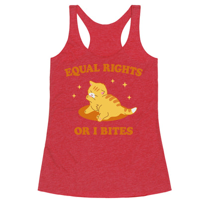 Equal Rights or I Bites Racerback Tank