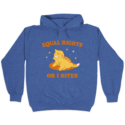 Equal Rights or I Bites Hoodie
