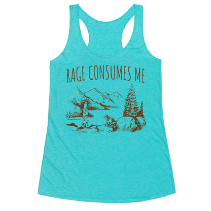 Rage Consumes Me Racerback Tank