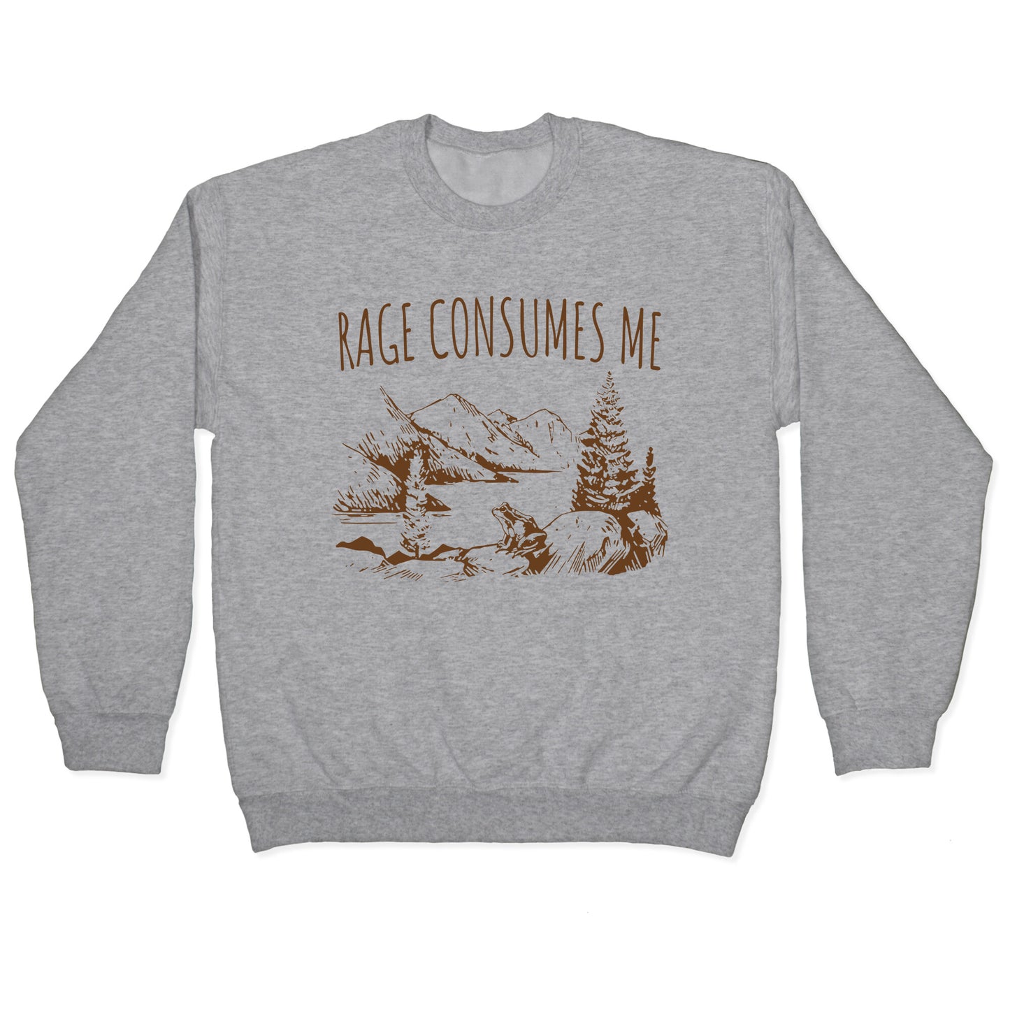 Rage Consumes Me Crewneck Sweatshirt
