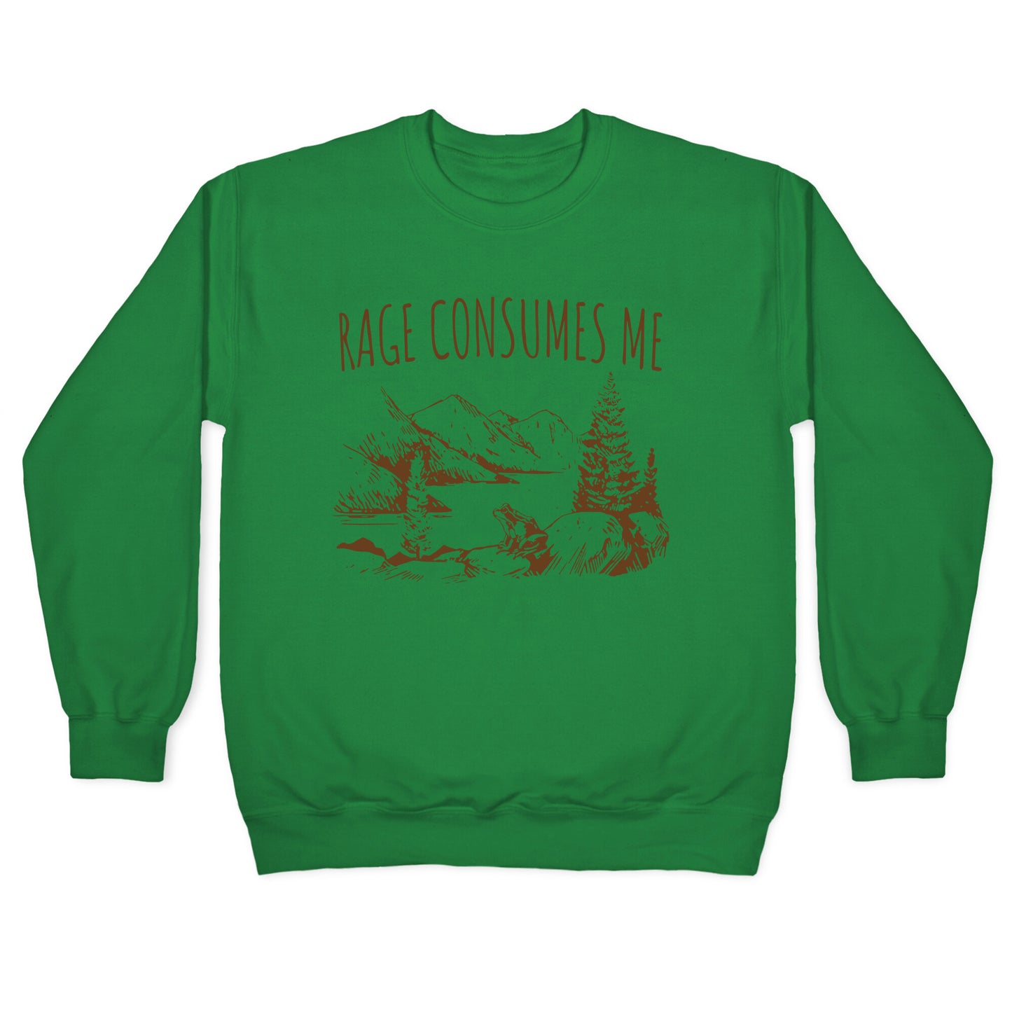 Rage Consumes Me Crewneck Sweatshirt