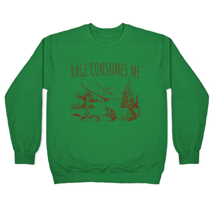 Rage Consumes Me Crewneck Sweatshirt