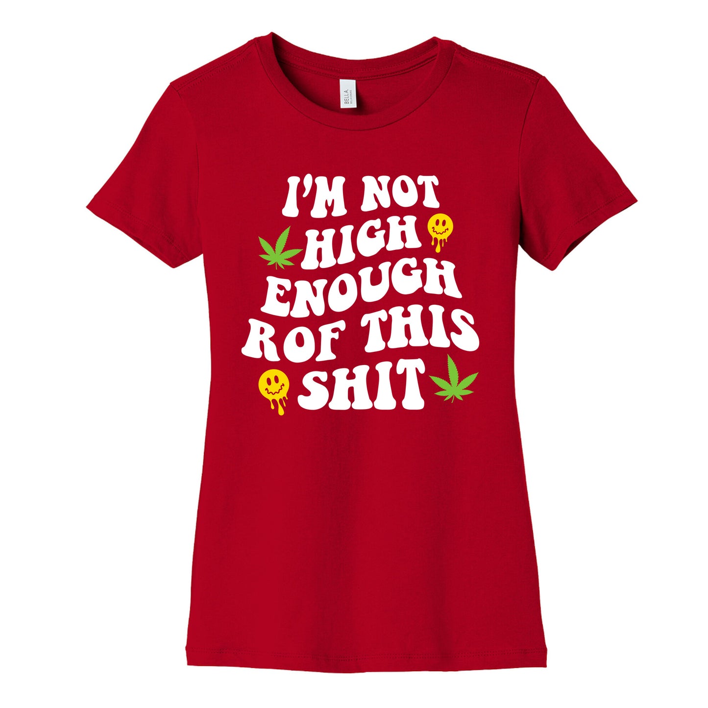 Not High Enough Womens Cotton Tee