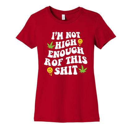 Not High Enough Womens Cotton Tee