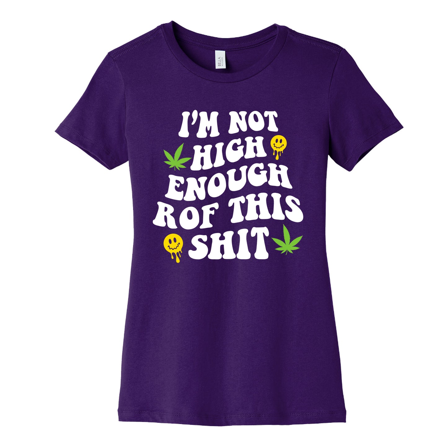 Not High Enough Womens Cotton Tee