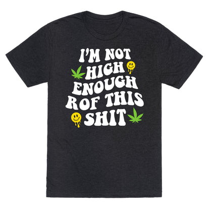 Not High Enough Unisex Triblend Tee