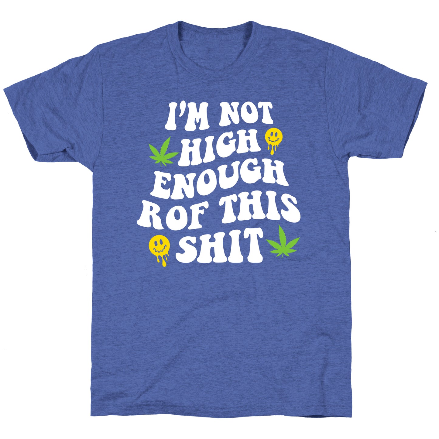 Not High Enough Unisex Triblend Tee