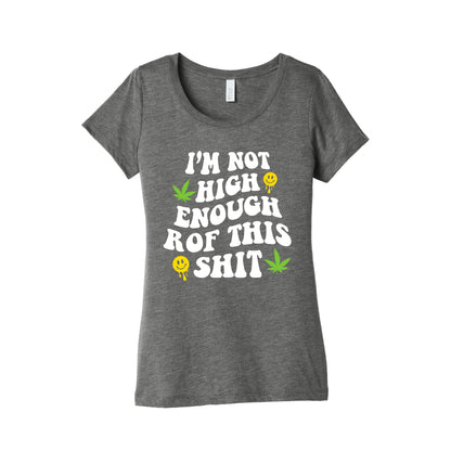 Not High Enough Womens Triblend Tee