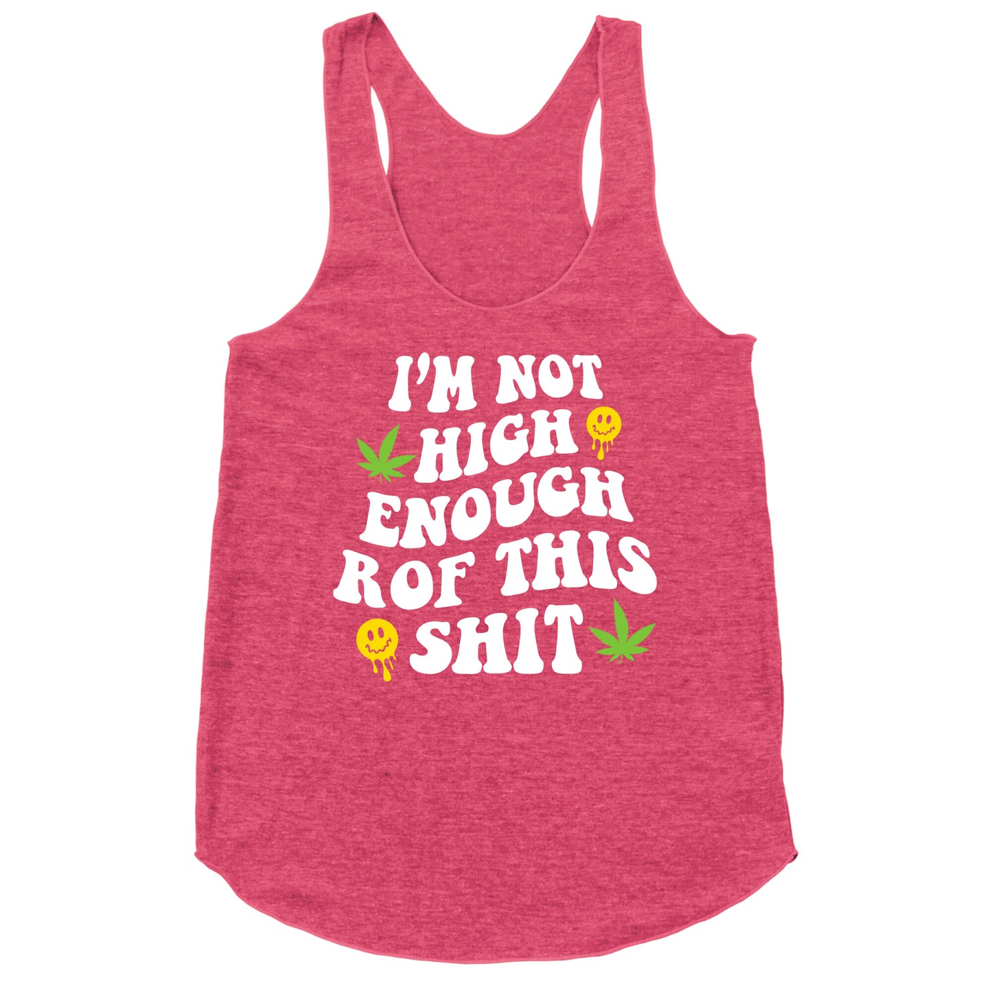 Not High Enough Racerback Tank