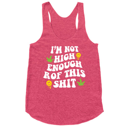 Not High Enough Racerback Tank