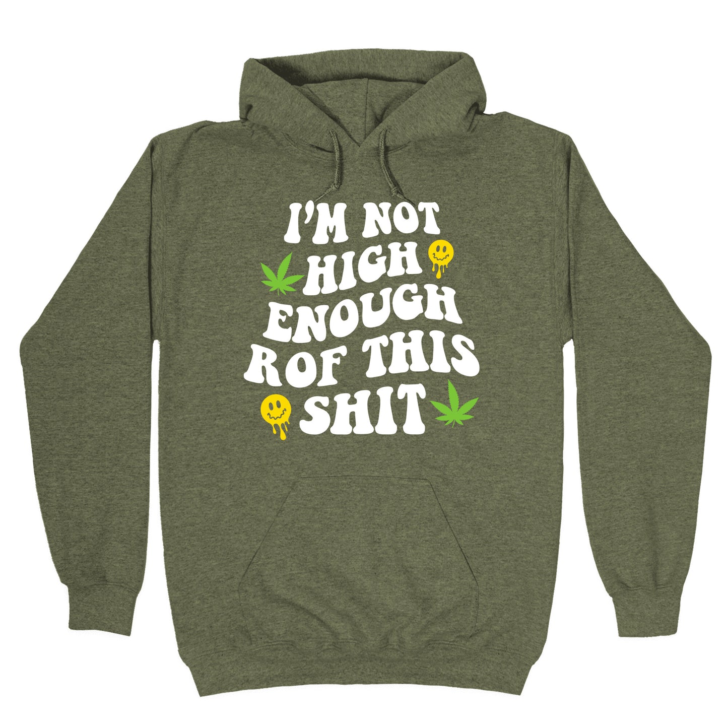 Not High Enough Hoodie
