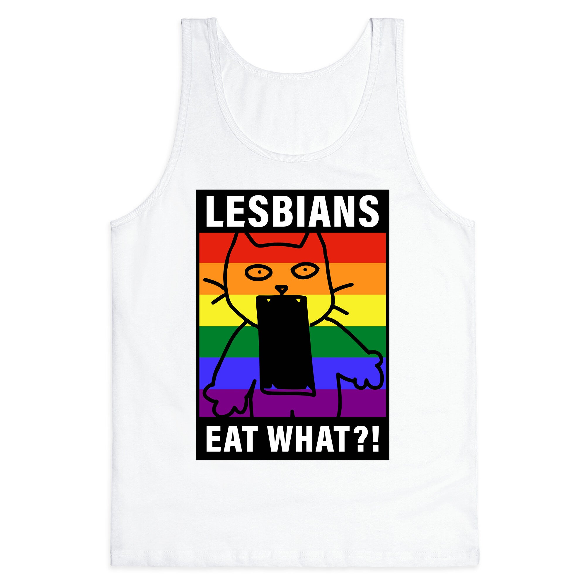 Lesbians Eat What?! Tank Top