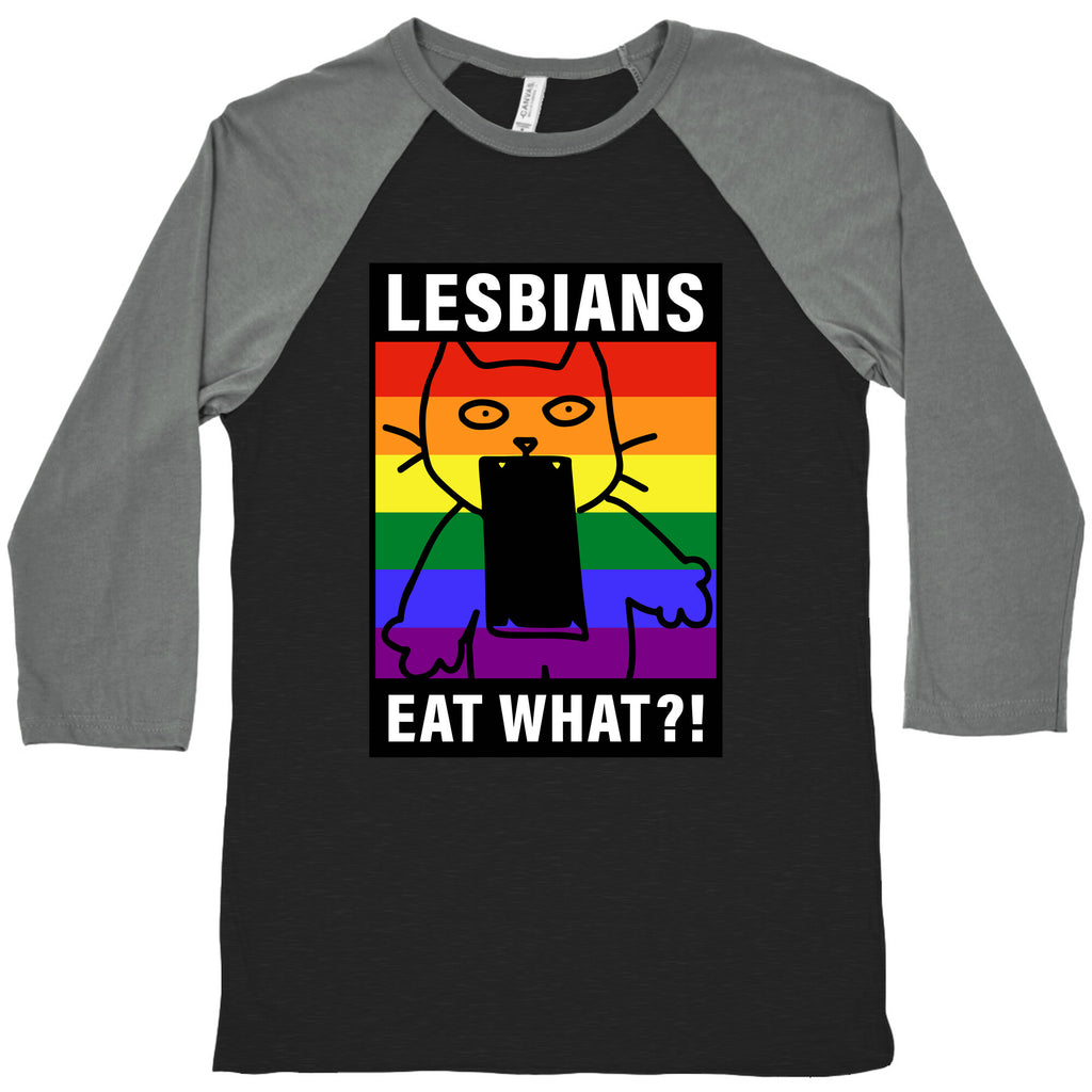 Lesbians Eat What?! Baseball Tee