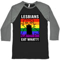 Lesbians Eat What?! Baseball Tee