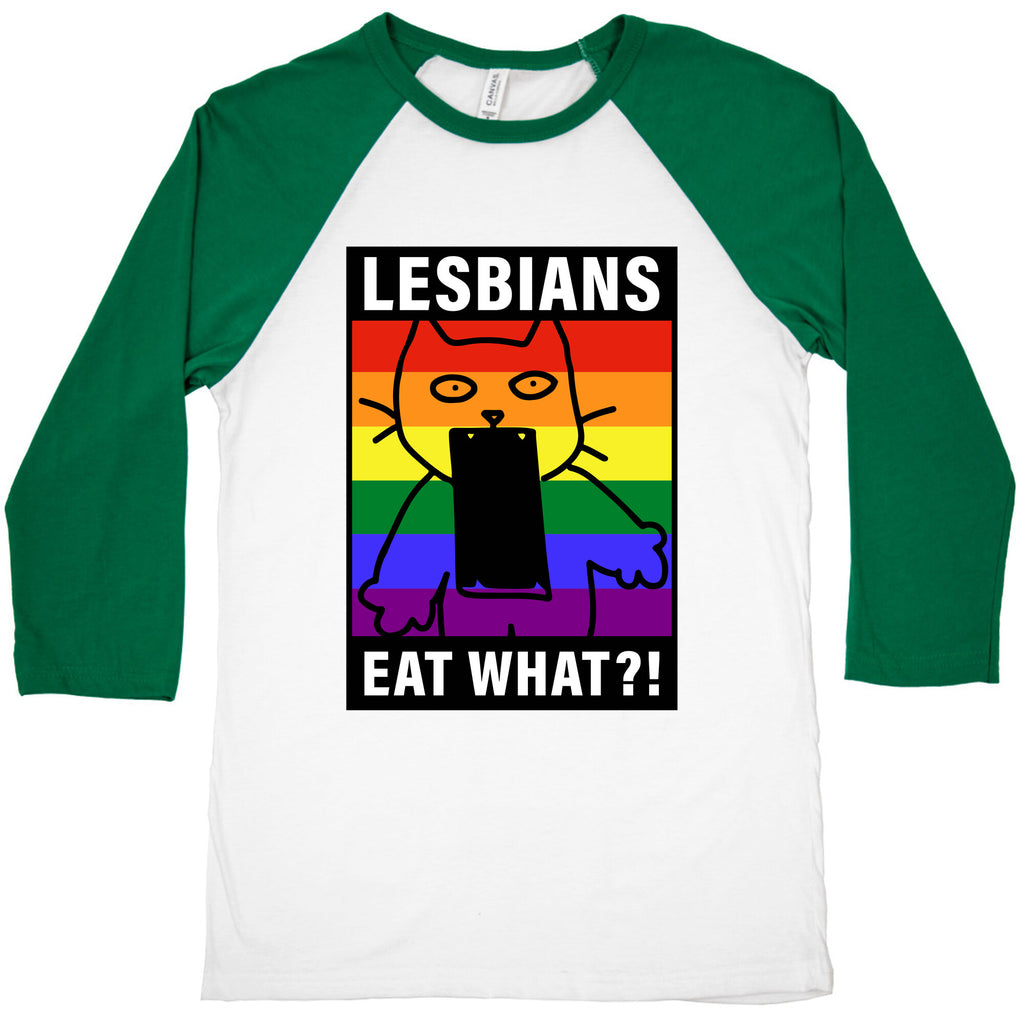 Lesbians Eat What?! Baseball Tee
