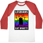 Lesbians Eat What?! Baseball Tee