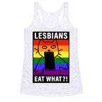 Lesbians Eat What?! Racerback Tank