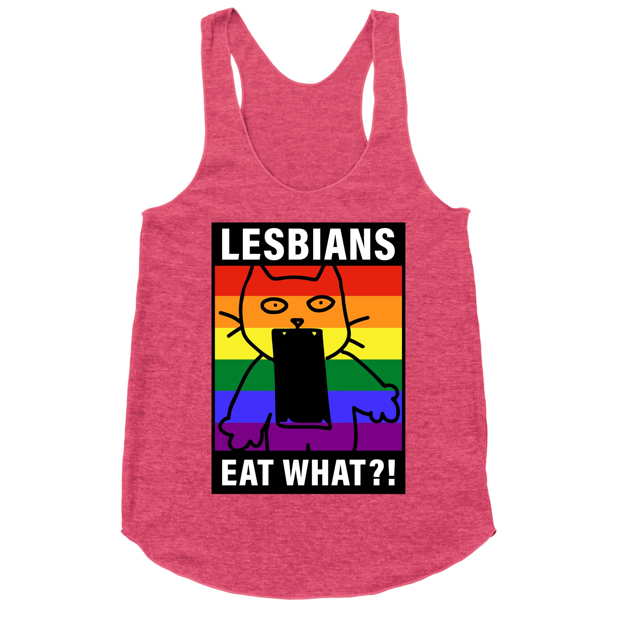 Lesbians Eat What?! Racerback Tank