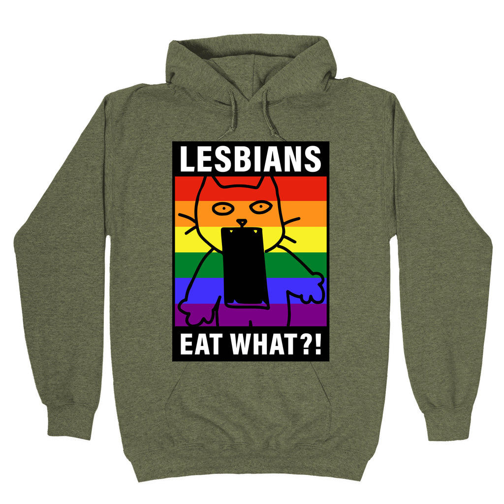 Lesbians Eat What?! Hoodie
