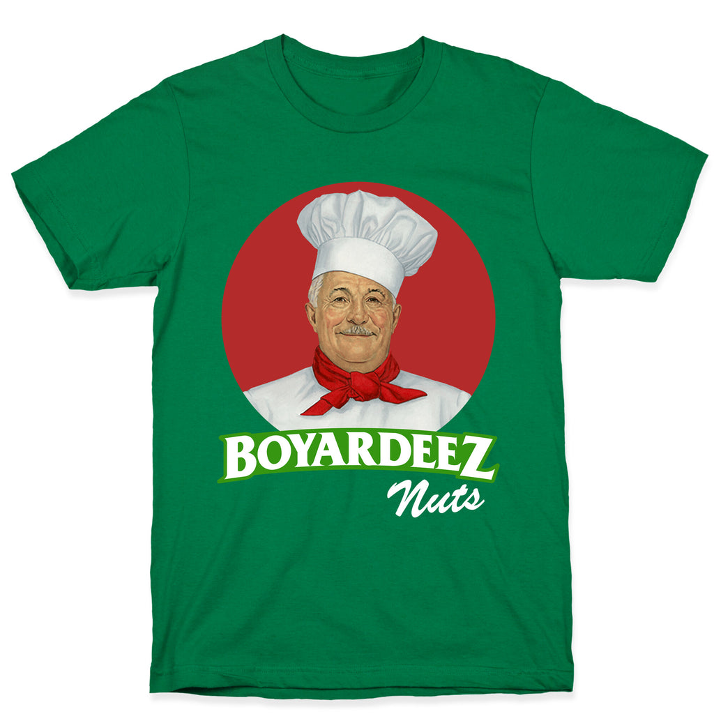 Boyardeez Nuts T-Shirt