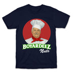 Boyardeez Nuts T-Shirt