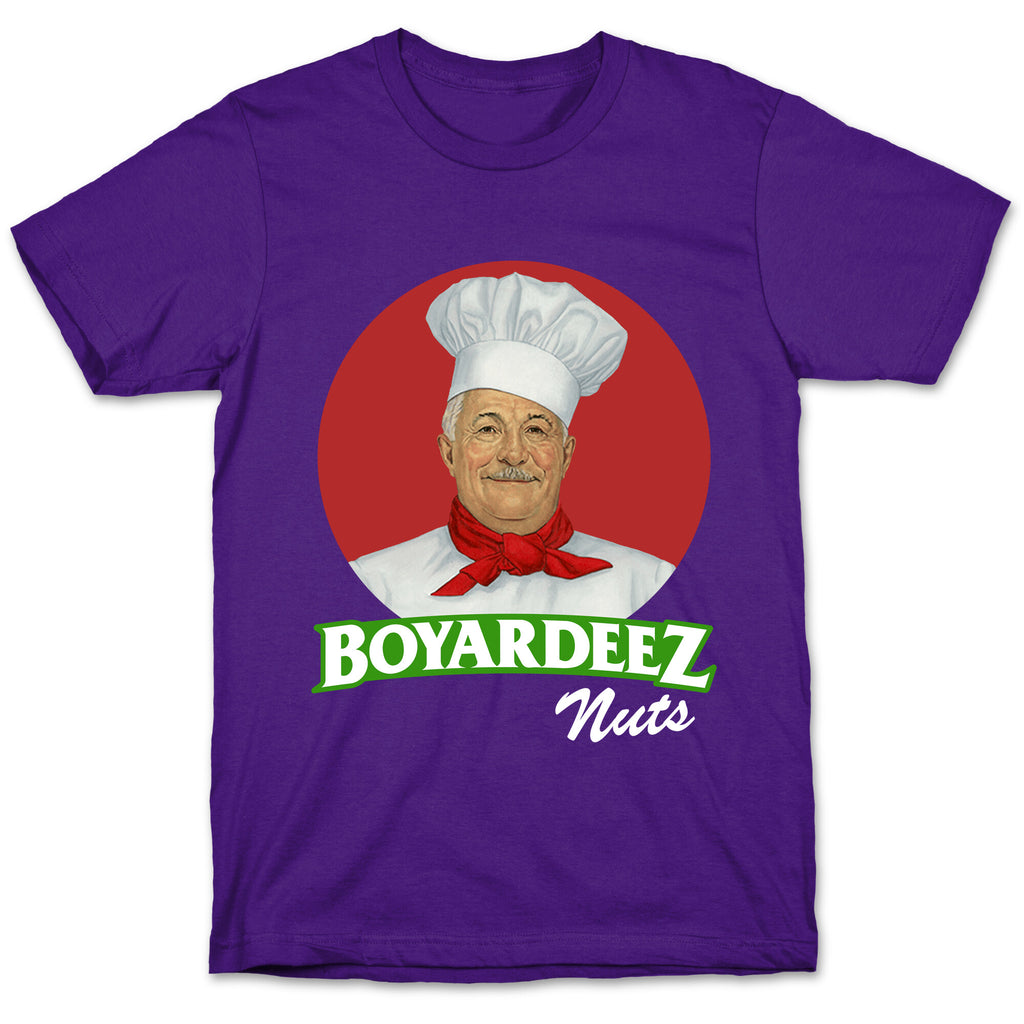 Boyardeez Nuts T-Shirt