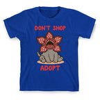 Dont Shop Adopt Demogorgon T-Shirt