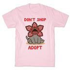 Dont Shop Adopt Demogorgon T-Shirt
