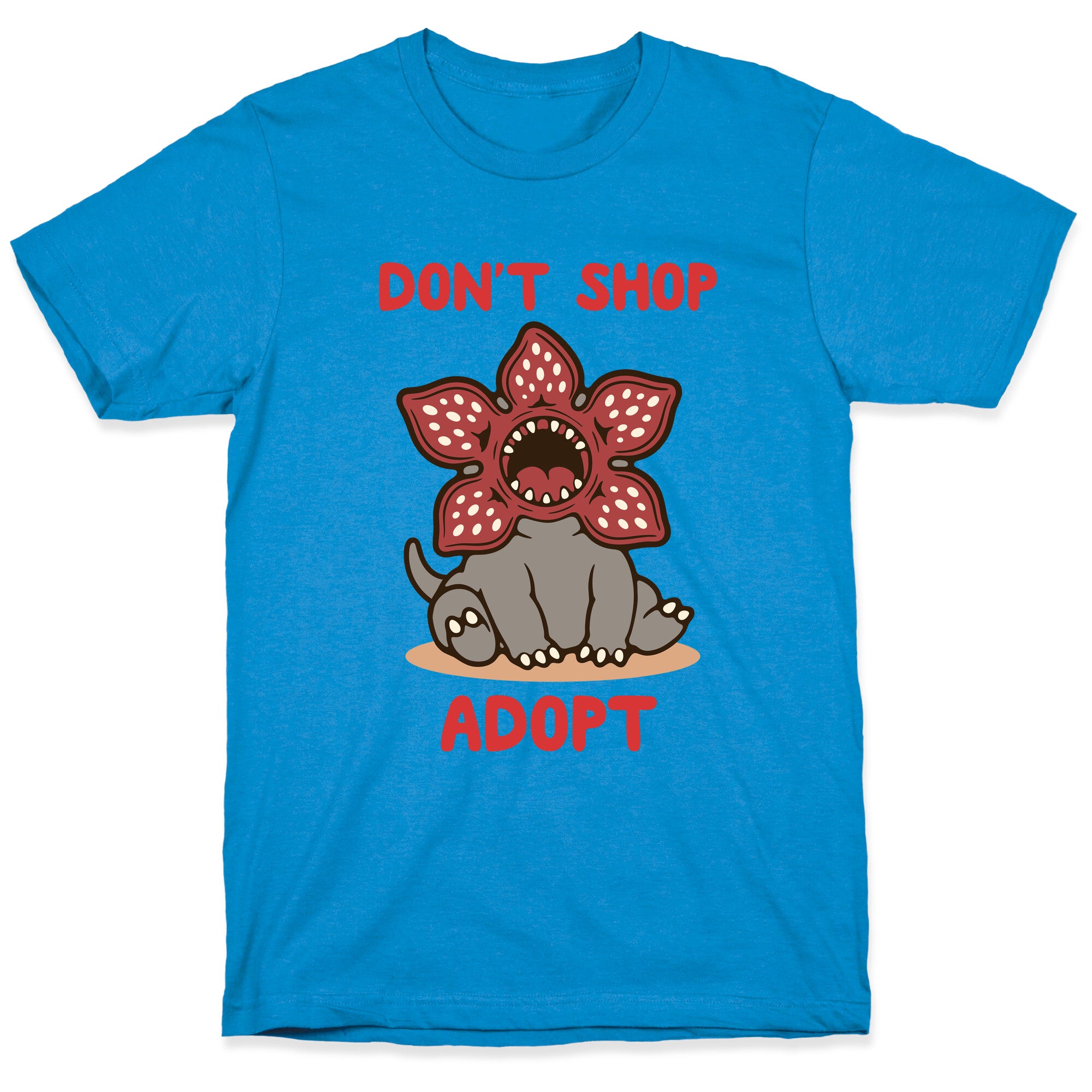 Dont Shop Adopt Demogorgon T-Shirt