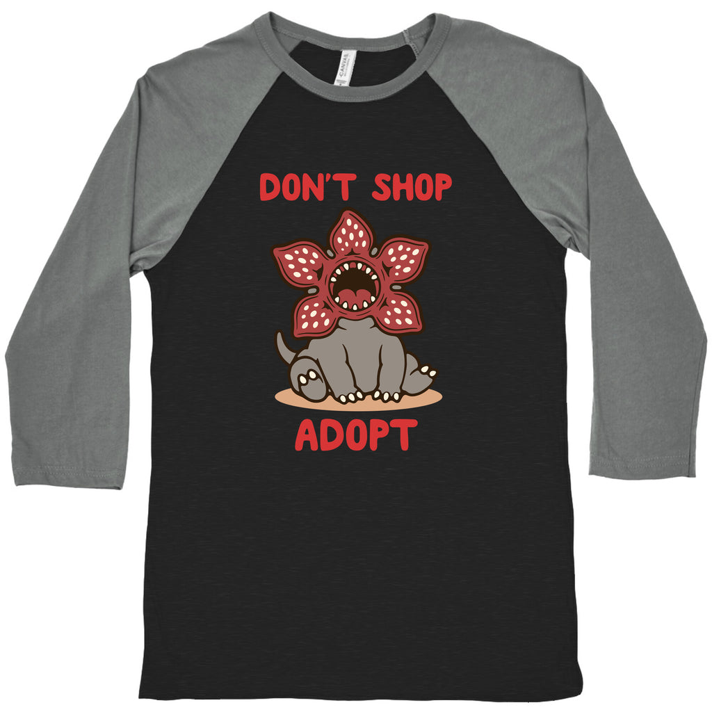 Dont Shop Adopt Demogorgon Baseball Tee