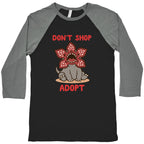 Dont Shop Adopt Demogorgon Baseball Tee