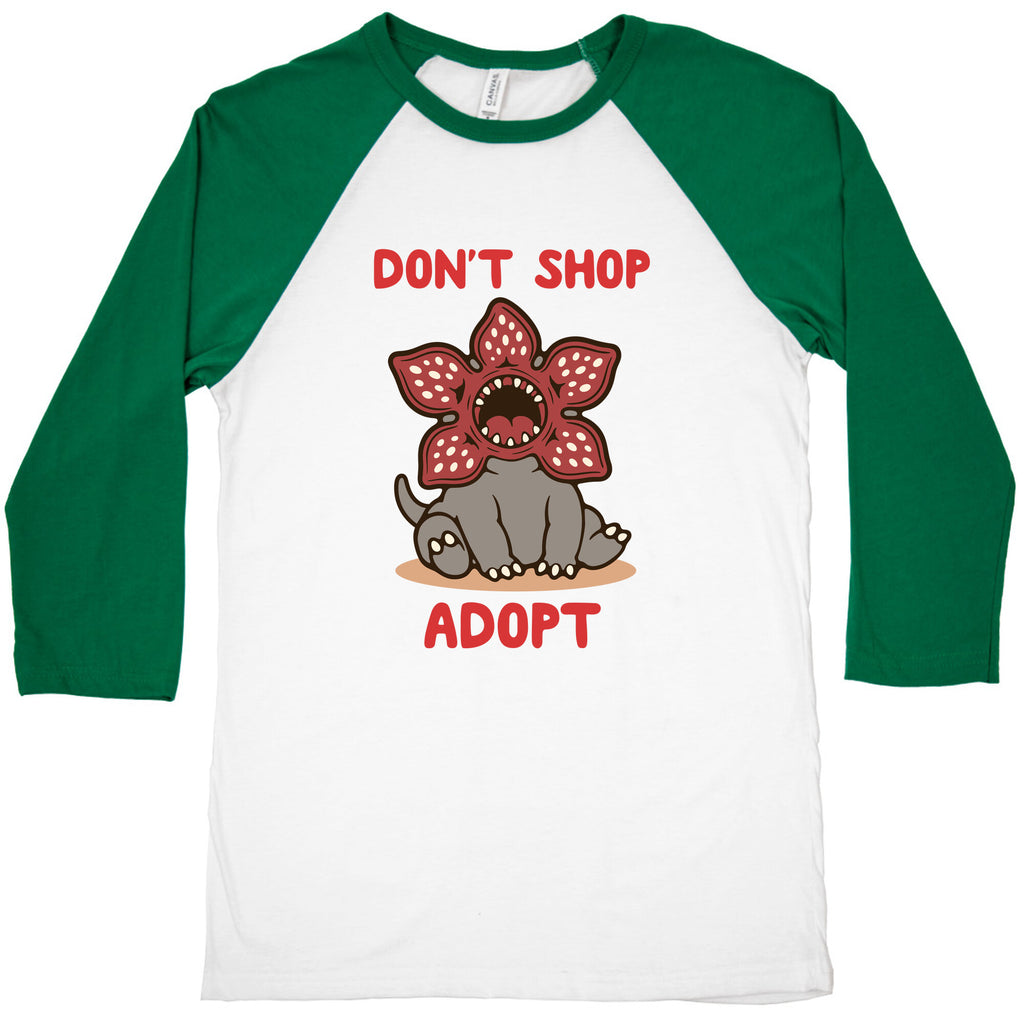 Dont Shop Adopt Demogorgon Baseball Tee