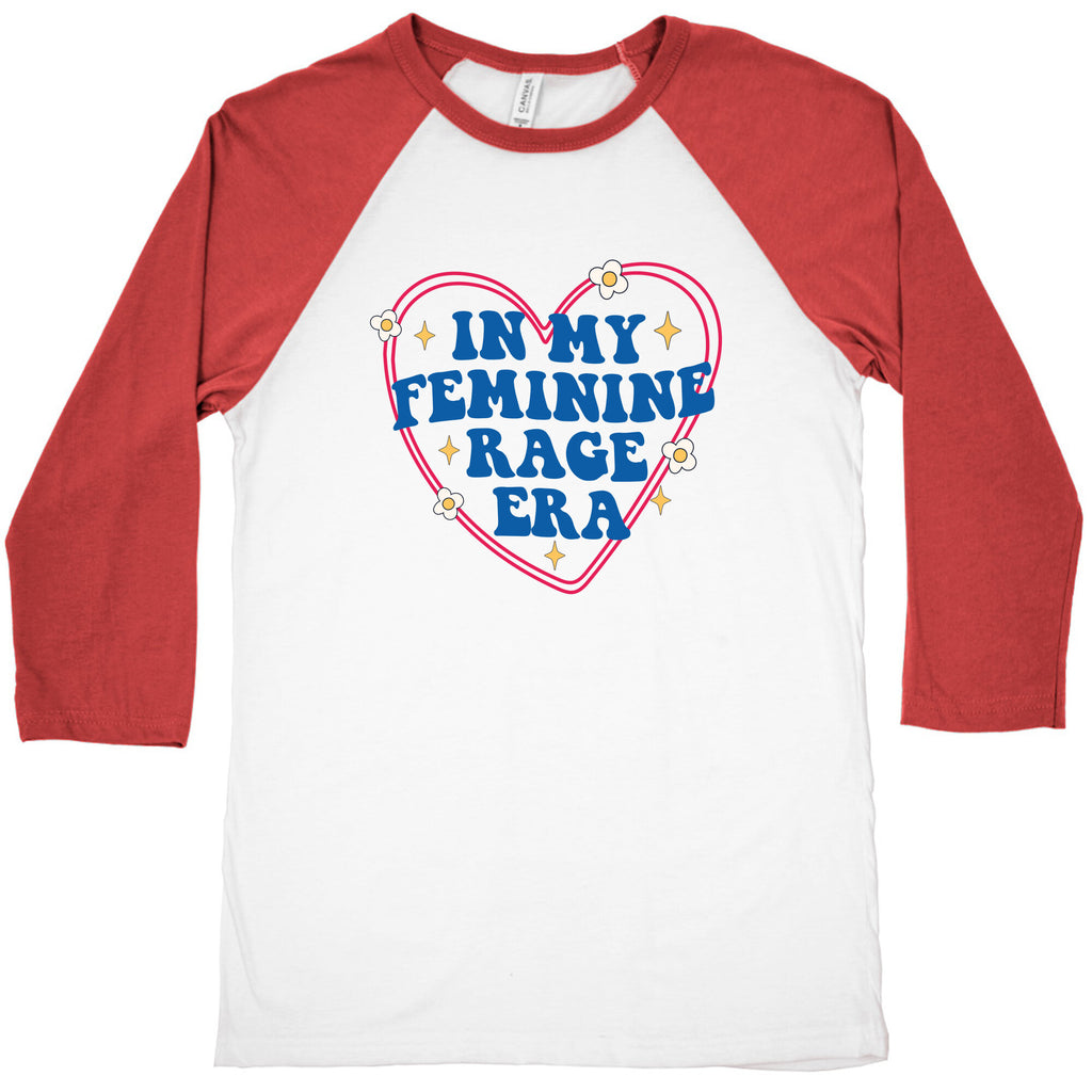 In My Feminine Rage Era Baseball Tee