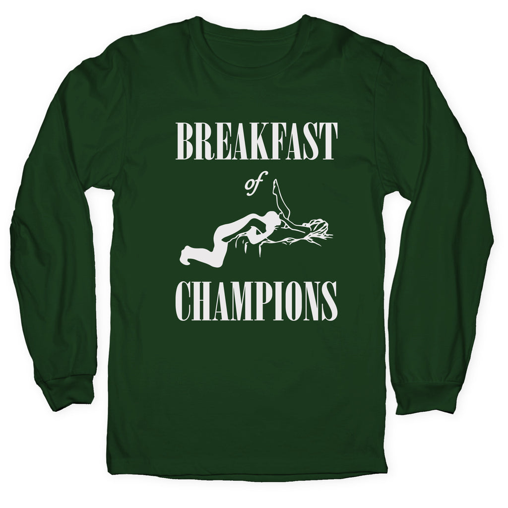 Breakfast Of Champnions Longsleeve Tee