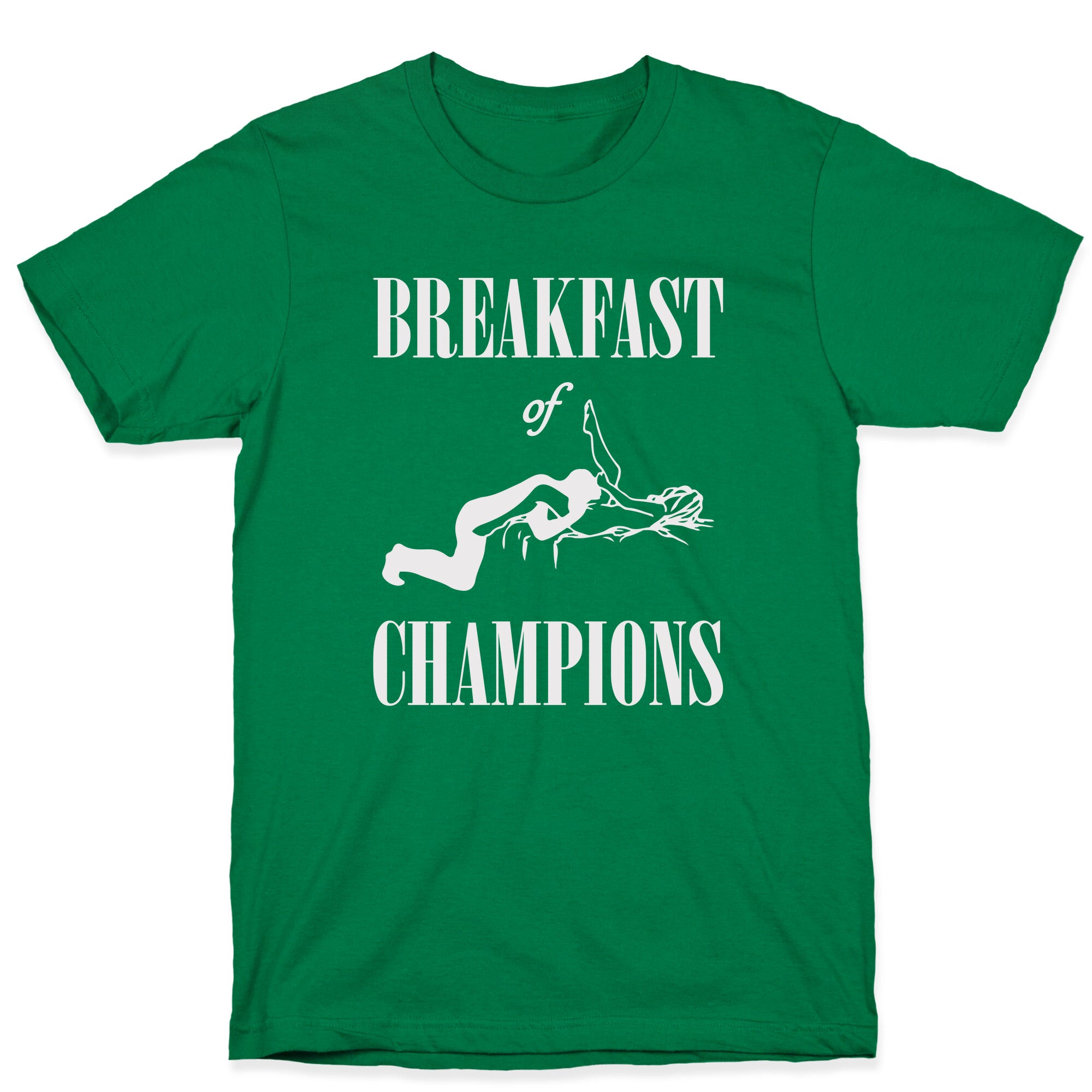 Breakfast Of Champnions T-Shirt