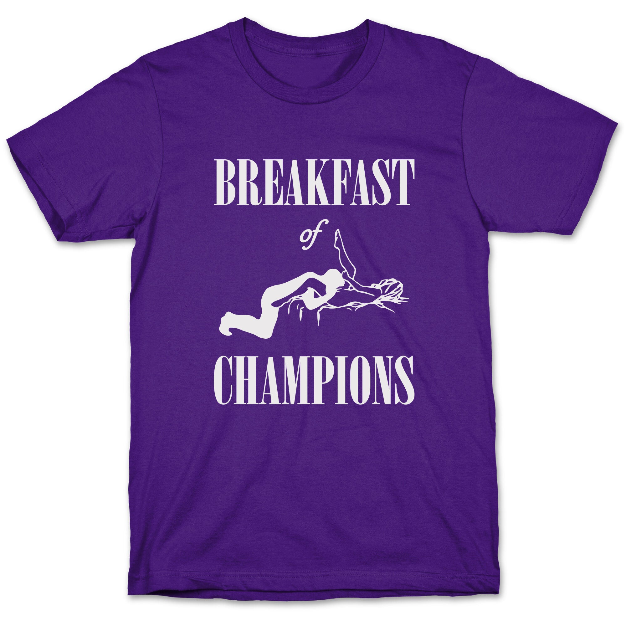 Breakfast Of Champnions T-Shirt