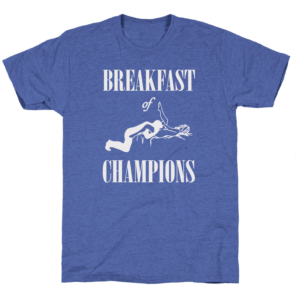 Breakfast Of Champnions Unisex Triblend Tee