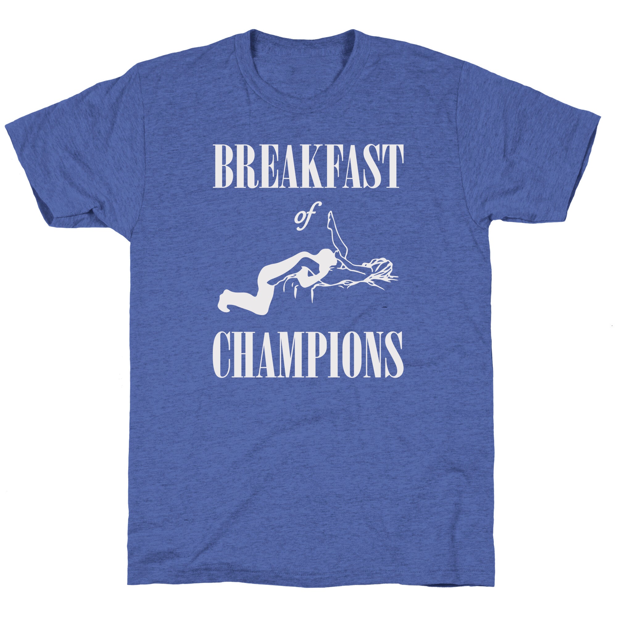 Breakfast Of Champnions Unisex Triblend Tee