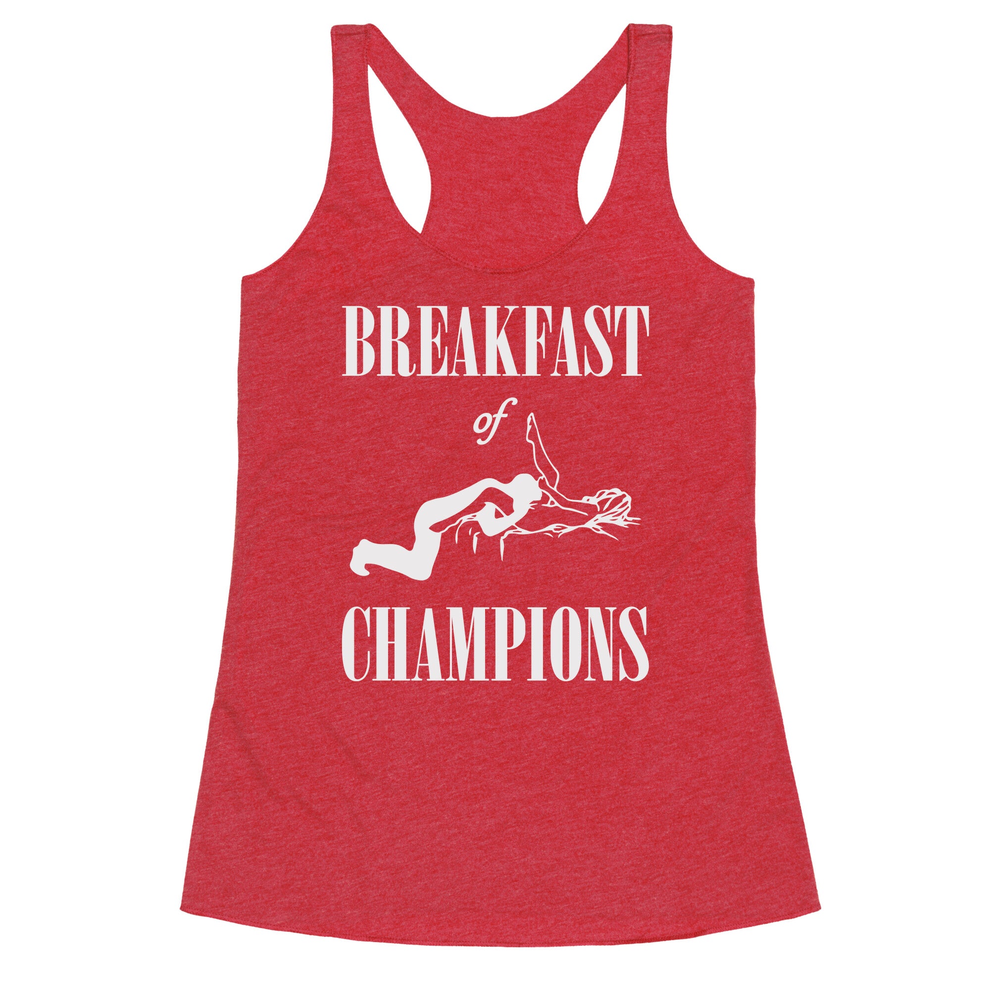 Breakfast Of Champnions Racerback Tank
