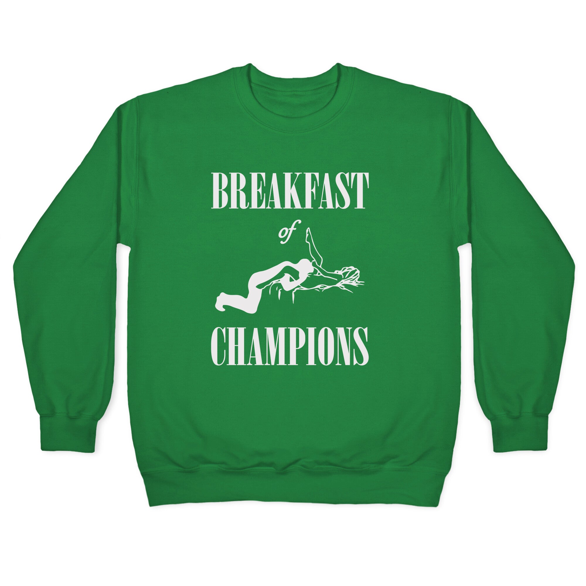 Breakfast Of Champnions Crewneck Sweatshirt